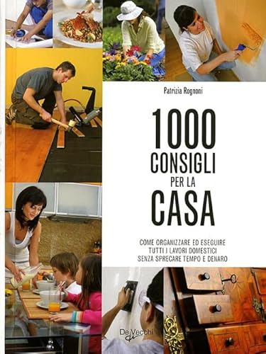 1000 consigli per la casa - Patrizia Rognoni