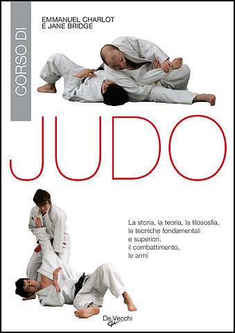 9788841220535: Corso di judo (Arti marziali)