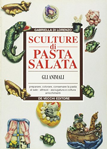 9788841233931: Sculture Pasta Salata Animali