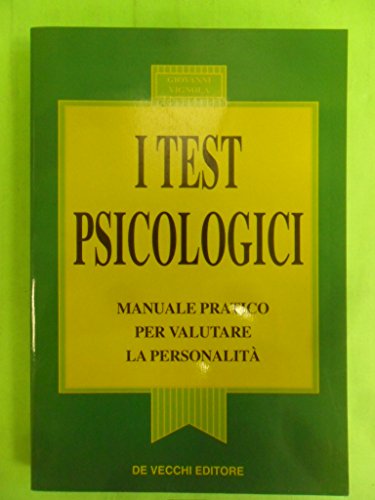 Beispielbild fr I test psicologici. Manuale pratico per valutare la personalit zum Verkauf von medimops