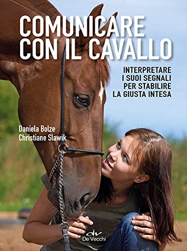 Beispielbild fr Comunicare con il cavallo. Interpretare i suoi segnali per stabilire la giusta intesa zum Verkauf von libreriauniversitaria.it