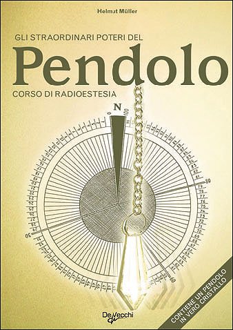 Gli straordinari poteri del pendolo (9788841253847) by Helmut MÃ¼ller