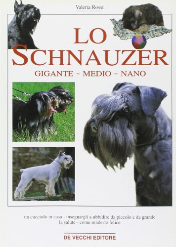 9788841256428: Lo Schnauzer (Cani)