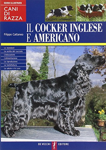 Beispielbild fr Il cocker inglese e americano (Cani di razza) zum Verkauf von medimops