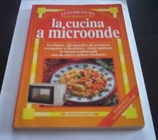 Stock image for La cucina a microonde for sale by Libreria Oltre il Catalogo