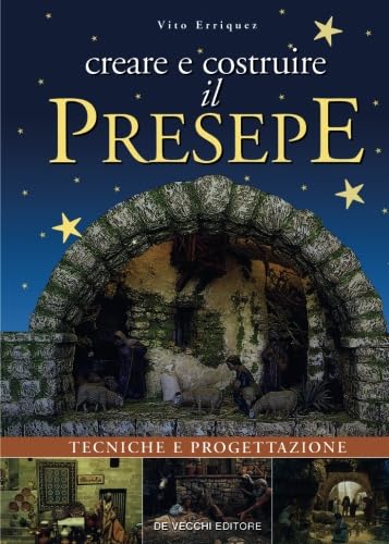 9788841274668: Creare e costruire il presepe (Hobbies)