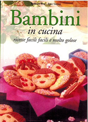 Beispielbild fr Cucinare con i bambini. Ricette e consigli zum Verkauf von medimops