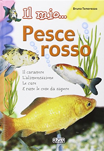 Beispielbild fr Il mio. pesce rosso zum Verkauf von medimops