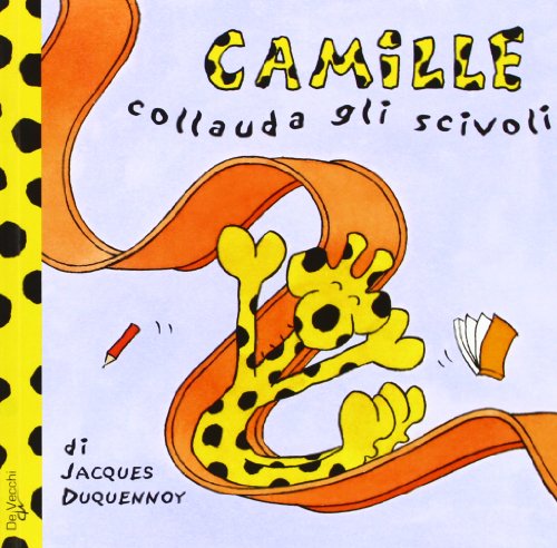 Beispielbild fr Camille collauda gli scivoli zum Verkauf von medimops