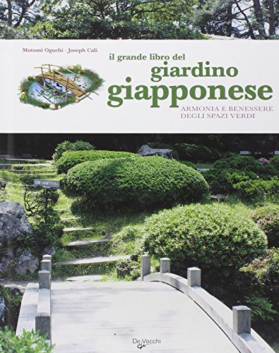 Il grande libro del giardino giapponese