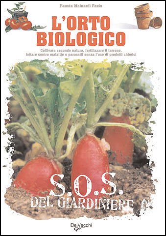 Stock image for L'orto biologico for sale by Apeiron Book Service