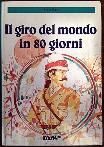 Beispielbild fr IL GIRO DEL MONDO IN 80 GIORNI zum Verkauf von medimops