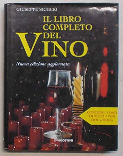 9788841536841: Il libro completo del vino