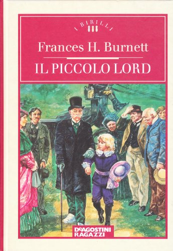 Stock image for Il piccolo lord (I Birilli) for sale by medimops