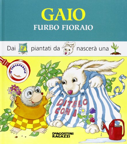 Stock image for Gaio furbo fioraio for sale by medimops