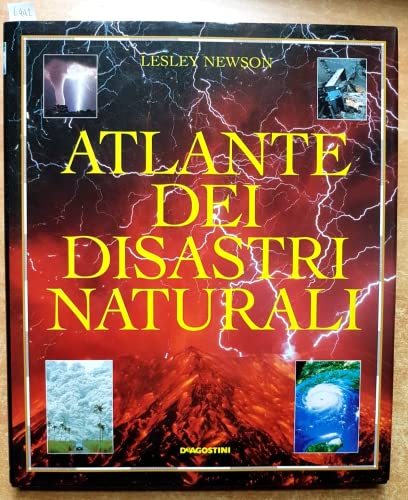 Beispielbild fr Atlante dei disastri naturali zum Verkauf von medimops