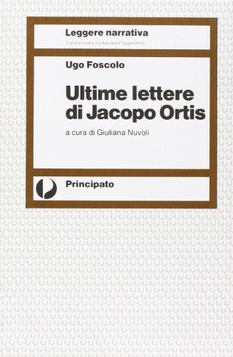 Beispielbild fr Ultime lettere di Jacopo Ortis zum Verkauf von medimops