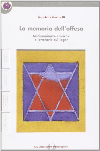 Beispielbild fr La memoria dell'offesa. Con quaderno. Per le Scuole zum Verkauf von medimops