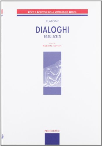 Stock image for Dialoghi. Passi scelti (Poeti e scrittori della letteratura greca) for sale by medimops