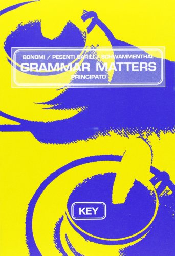 Beispielbild fr Key to Grammar matters. Per le Scuole superiori zum Verkauf von medimops