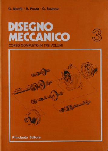 9788841665732: Disegno meccanico. Per le Scuole superiori (Vol. 3)