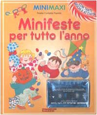 Imagen de archivo de Minifeste per tutto l'anno. Con audiocassetta Corbella Paciotti, Rosita and Formica, P. a la venta por Librisline