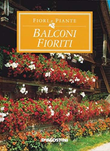 Stock image for Balconi fioriti. for sale by FIRENZELIBRI SRL