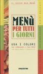 9788841811269: Men per tutti i giorni. Usa i colori per combinare i tuoi men con equilibrio e creativit