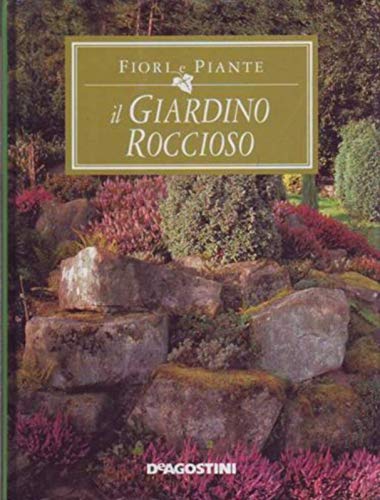 Stock image for Il giardino roccioso. for sale by FIRENZELIBRI SRL