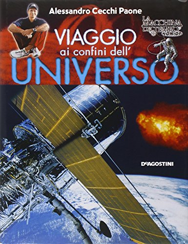 Stock image for Viaggio ai confini dell'universo (La macchina del tempo junior) for sale by medimops