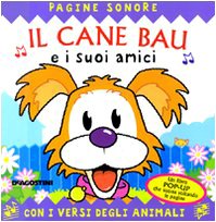 Il cane Bau e i suoi amici. Libro pop-up (9788841819302) by Unknown Author