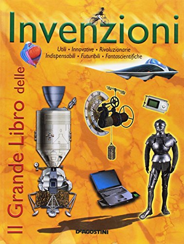 9788841828540: Il grande libro delle invenzioni (Grandi libri)