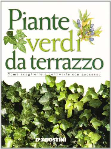 9788841836460: Piante verdi da terrazzo (Pollice verde)