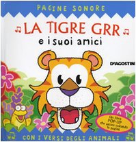 9788841836514: La tigre Grr e i suoi amici. Libro pop-up. Ediz. illustrata (Pagine sonore)