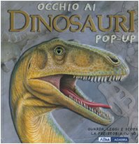 Beispielbild fr Occhio ai dinosauri. Libro pop-up zum Verkauf von medimops