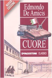 Cuore (9788841848647) by Edmondo De Amicis