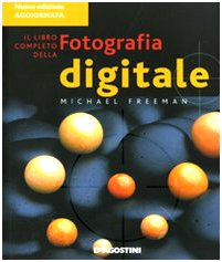 Il libro completo della fotografia digitale (9788841855263) by Unknown Author