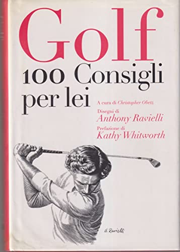 9788841856574: Golf. 100 consigli per lei