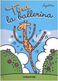 Tina la ballerina. Libro pop-up - Agomas