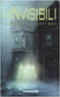 9788841857199: Il segreto di Misty Bay. Gli Invisibili