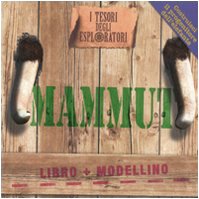 9788841859803: Mammut. I tesori degli esploratori. Ediz. illustrata. Con gadget