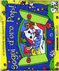 9788841861721: Sogni d'oro Pop! Libro cuscino. Ediz. illustrata