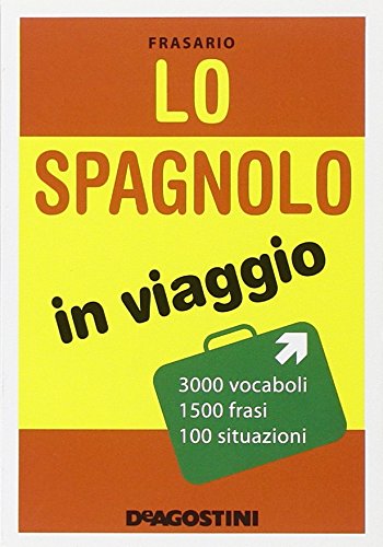 9788841862896: Lo spagnolo in viaggio (I dizionari del viaggiatore)