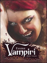 Beispielbild fr Essere vampiri zum Verkauf von medimops