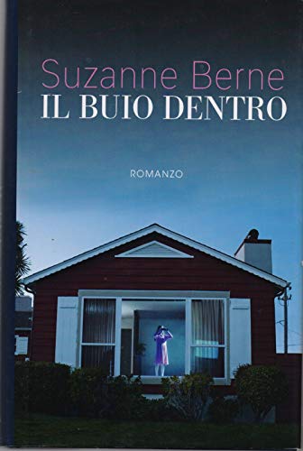 Il buio dentro (9788841863954) by Suzanne Berne