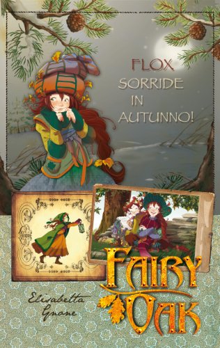 9788841864456: Flox sorride in autunno. Fairy Oak