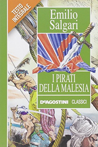 9788841864555: I pirati della Malesia. Ediz. integrale (Classici)