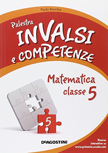 9788841865972: Palestra INVALSI e competenze. Quaderno matematica. Con e-book. Con espansione online. Per la 5 classe primaria