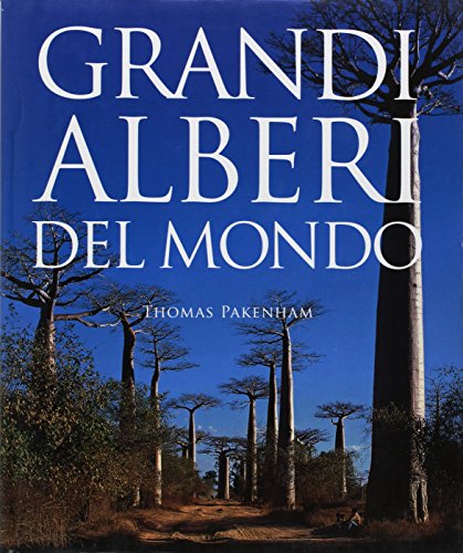 Grandi alberi del mondo (9788841867044) by Pakenham Thomas