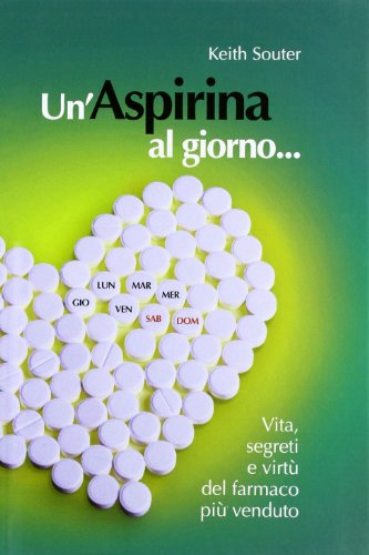 Beispielbild fr Un'aspirina al giorno zum Verkauf von medimops
